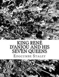 King René d'Anjou and his Seven Queens - Paperback