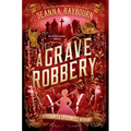 A Grave Robbery - Hardcover