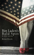 Bin Laden's Bald Spot: & Other Stories: & Other Stories - Paperback
