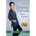 Daring to Dream Once Again: It's Never Too Late! - Paperback
