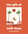 The Gift of Self Love: A Workbook to Help You Build Confidence, Recognize Your Worth, and Learn to Finally Love Yourself (Self Love Workbook for Women - Paperback