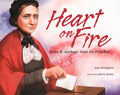 Heart on Fire: Susan B. Anthony Votes for President - Hardcover