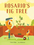 Rosario's Fig Tree - Hardcover