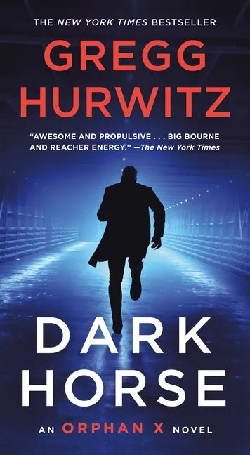 Dark Horse: An Orphan X Novel - Paperback