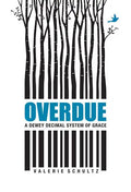 Overdue: A Dewey Decimal System of Grace - Paperback