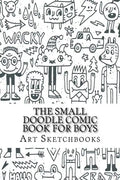 The Small Doodle Comic Book for Boys: Mixed, 6" x 9", 100 Pages - Paperback