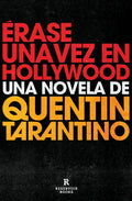 Érase Una Vez En Hollywood / Once Upon a Time in Hollywood - Paperback