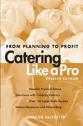 Catering Like a Pro: From Planning to Profit - Paperback