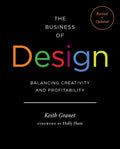 The Business of Design 2e: Balancing Creativity and Profitability - Hardcover