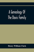 A Genealogy Of The Davis Family - Paperback