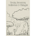 Trees, Dreams, Balloons & Things! - Paperback