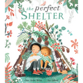 The Perfect Shelter - Hardcover