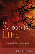 Overcoming Life: Experience the Joy of the Lord - Paperback