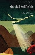 Should I Still Wish: A Memoir - Paperback