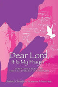 Dear Lord, It Is My Prayer... - Paperback
