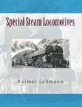 Special Steam Locomotives - Paperback