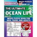 The Ultimate Ocean Life Mixed Puzzle Book for Kids, Teens, and Adults: 16 Types of Engaging Variety Puzzles: Word Search and Math Games (Issue 22) - Paperback