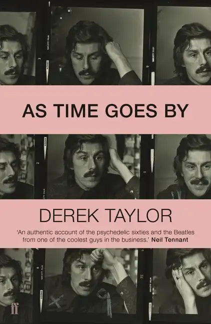As Time Goes by: Living in the Sixties with John Lennon, Paul McCartney, George Harrison, Ringo Starr, Brian Epstein, Allen Klein, Mae West, Brian ... - Paperback