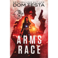 Arms Race: Eric Swan Thriller #6 - Paperback