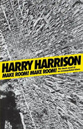 Make Room! Make Room!: The Classic Novel of an Overpopulated Future - Paperback