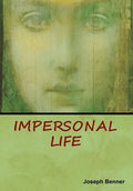 Impersonal Life - Hardcover