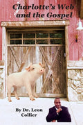 Charlotte's Web and The Gospel - Paperback