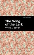 The Song of the Lark - Paperback