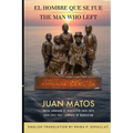 The Man Who Left / El Hombre que se fue - Paperback