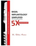 Basal Implantology Simplified: 5x YOUR IMPLANT PRACTISE - Paperback