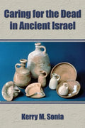 Caring for the Dead in Ancient Israel - Paperback