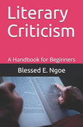 Literary Criticism: A Handbook for Beginners - Paperback