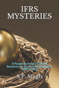 Ifrs Mysteries: A Ready Reckoner for Accounting Standards (IFRS & IAS) - Paperback