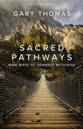 Sacred Pathways: Nine Ways to Connect with God - Paperback