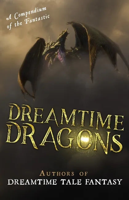 Dreamtime Dragons - Paperback