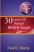 30 Laws Of Power Jesus Taught Us - Paperback