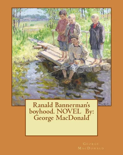 Ranald Bannerman's boyhood - Paperback
