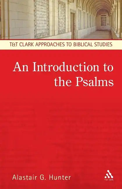 An Introduction to the Psalms - Paperback
