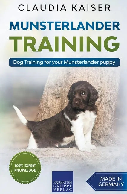Munsterlander Training - Dog Training for your Munsterlander puppy - Paperback