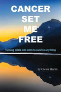 Cancer Set Me Free - Paperback