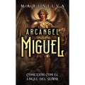 Arcángel Miguel: Conexión con el Ángel del Señor - Hardcover