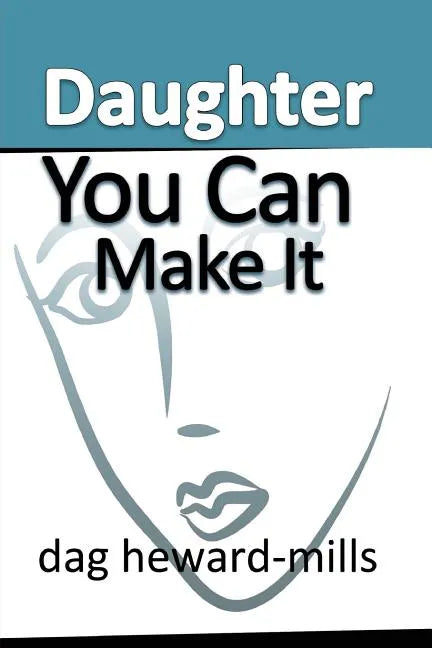 Daughter You Can Make It - Paperback
