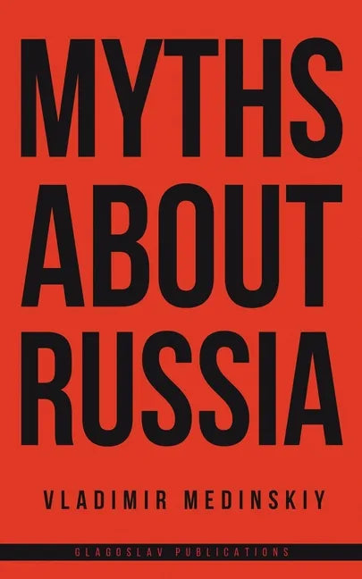 Myths about Russia - Paperback