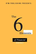 The 6 Elements of Financial Literacy - Paperback