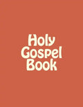 Holy Gospel Book: Sunday & Feastday Gospel Readings - Paperback