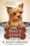 Max's Story: A Puppy Tale - Hardcover