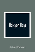 Halcyon Days - Paperback