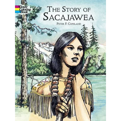 The Story of Sacajawea Coloring Book - Paperback