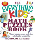 The Everything Kids' Math Puzzles Book: Brain Teasers, Games, and Activites for Hours of Fun - Paperback