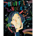 Beautiful Noise: The Music of John Cage - Hardcover