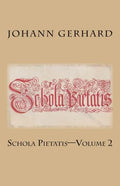 Schola Pietatis: Volume 2 - Paperback